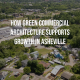 Assembly AB explores the idea of green commercial architecture in asheville NC and the blue ridge mountains